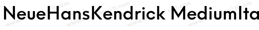 NeueHansKendrick MediumItalic字体转换